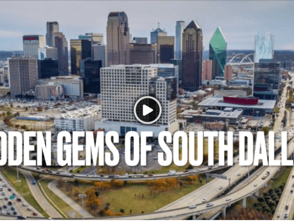 Hidden Gems of South Dallas 2025