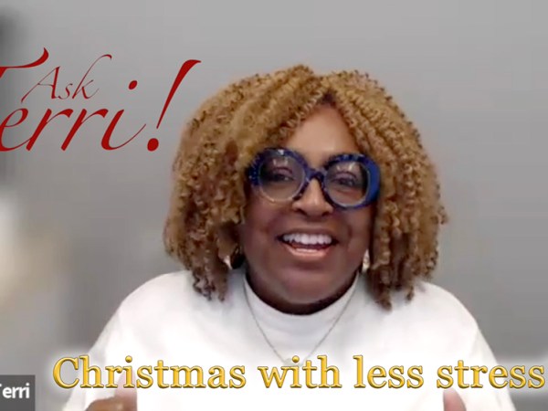 VIDEO: Ask Terri! Celebrate the holidays with less stress